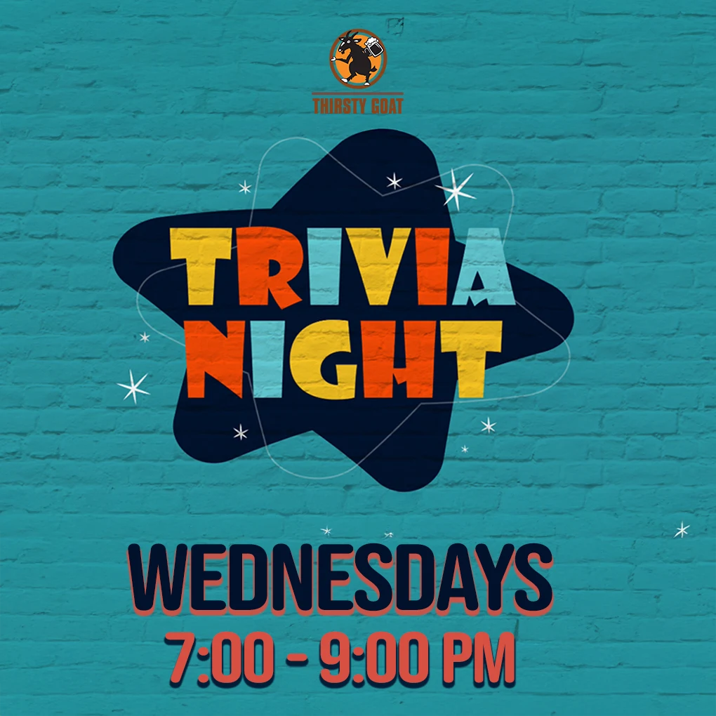 Trivia Night Wednesdays Thirsty Goat